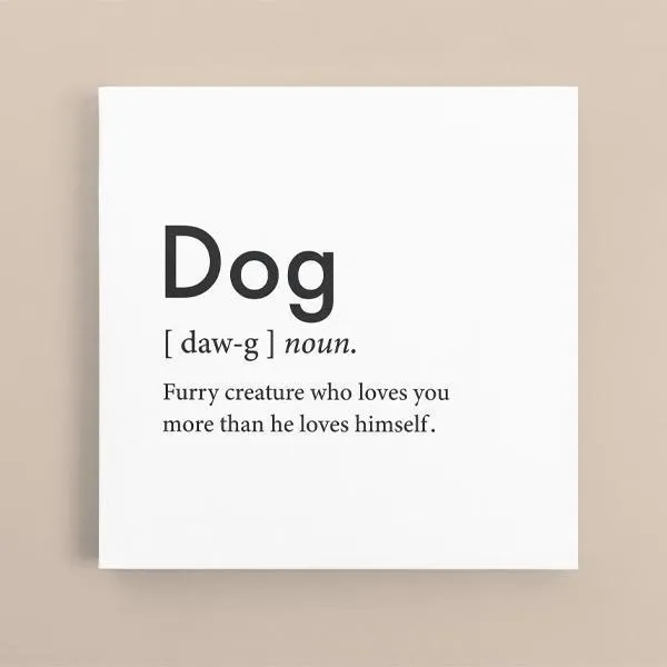 Canvas Quote - Dog Definition