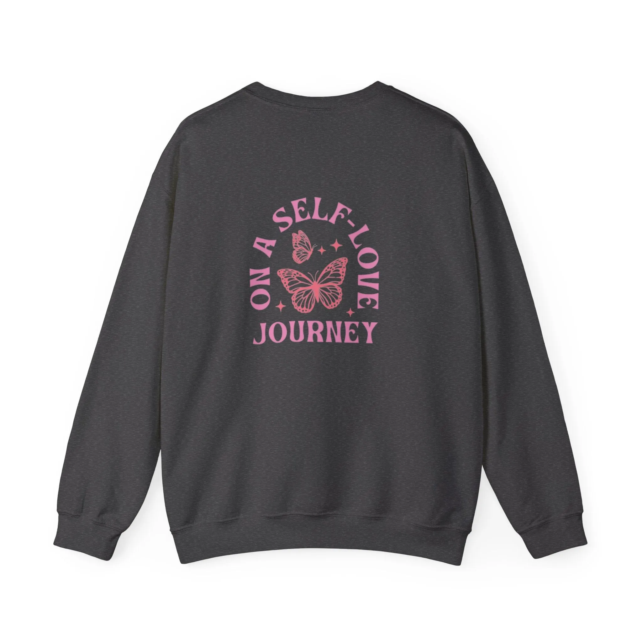 On A Self love Journey Front and back Double sided shirt Self Love club Happiness Unisex Heavy Blend™ Crewneck Sweatshirt